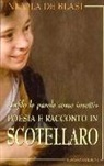 Nicola De Blasi - Infilo le parole come insetti. Poesia e racconto in Scotellaro