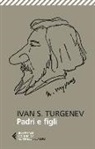 Ivan Turgenev, P. Nori - Padri e figli