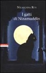 Nilanjana Roy - I gatti di Nizamuddin