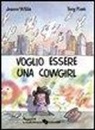 Tony Ross - Voglio essere una cowgirl