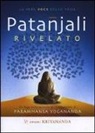 Swami Kriyananda, KRIYANANDA SWAMI - Patanjali rivelato. La vera voce dello yoga