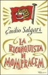 Emilio Salgari - La riconquista di Mompracem