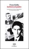 Franz Kafka, E. Ganni - Lettera al padre