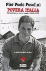 P. Paolo Pasolini, Pier Paolo Pasolini - Povera Italia