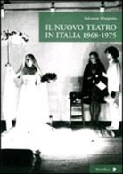 Salvatore Margiotta - Il nuovo teatro in Italia 1968-1975