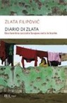 Zlata Filipovic - Diario di Zlata. Una bambina racconta Sarajevo sotto le bombe