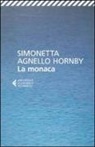 Simonetta Agnello Hornby - La monaca