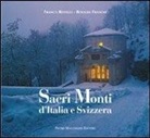 Rosalba Franchi, Franco Restelli - Sacri Monti d'Italia e Svizzera