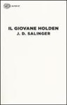 J. D. Salinger - Il giovane Holden