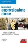 Marie Borrel, Philippe Maslo - Manuale di automedicazione cinese