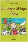 Susanna Varese - Le storie di topo Tobia