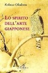 Kakuzo Okakura - Lo spirito dell'arte giapponese