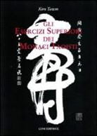 Kim Tawm - Gli esercizi superiori dei monaci taoisti
