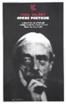 Paul Valéry, G. Pontiggia - Opere poetiche. Testo francese a fronte