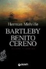 Herman Melville, L. Pirè - Bartleby. Benito Cereno