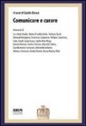 G. Biasco - Comunicare e curare. La comunicazione in medicina: dalla diagnosi alle cure