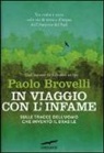 Paolo Brovelli - In viaggio con l'Infame. Sulle tracce dell'uomo che inventò il Brasile