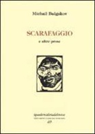 Michail Bulgakov, P. Galvagni - Scarafaggio e altre prose