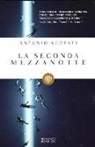 Antonio Scurati - La seconda mezzanotte
