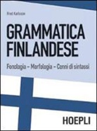 Fred Karlsson, L. Dal Pozzo - Grammatica finlandese. Fonologia. Morfologia. Cenni di sintassi
