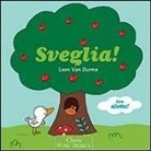 Leen van Durme, Leen Van Durme - Sveglia!
