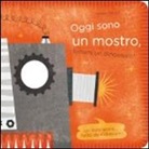 Agnese Baruzzi - Oggi sono un mostro, domani un dinosauro!