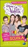 Valentina Camerini - Come e perché (soprav)vivere a scuola. Manuali da ragazze. Violetta. Con adesivi