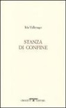 Ida Vallerugo - Stanza di confine