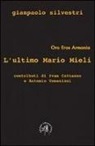 Gianpaolo Silvestri - L'ultimo Mario Mieli