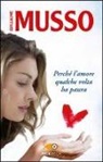 Guillaume Musso - Perché l'amore qualche volta ha paura