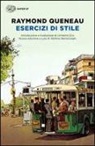 Raymond Queneau, S. Bartezzaghi - Esercizi di stile. Testo francese a fronte