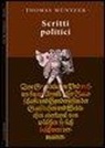 Thomas Müntzer, E. Campi - Scritti politici