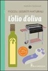 Nathalie Semenuik - L'olio di oliva
