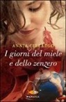 Annia Ciezadlo - I giorni del miele e dello zenzero