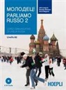 John Langran, Dario Magnati, Natalja Vesnieva - Parliamo russo. Corso comunicativo di lingua russa Livello A2. Con 2 CD Audio