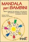 Rüdiger Dahlke, Katharina von Martius - Mandala per i bambini
