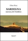 Ulisse Piras - Sardegna. Nursery del neolitico