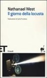 Nathanael West - Il giorno della locusta
