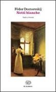 Fëdor Dostoevskij, G. Spendel - Notti bianche