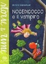 Ingo Siegner - Nocedicocco e il vampiro