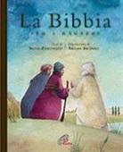 Silvia Zanconato, A. Ascenso - La Bibbia per i ragazzi
