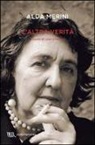 Alda Merini - L'altra verità. Diario di una diversa