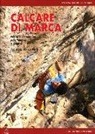 Marco Nardi - Calcare di marca. Falesie e vie moderne nelle Marche e dintorni