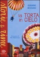 Gianni Rodari, P. Valentinis - La torta in cielo