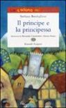Stefano Bordiglioni, A. Cimatoribus, S. Frasca - Il principe e la principessa