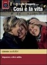 Concita De Gregorio, Flavia Gentili - Cosi é la vita (Audiolibro)