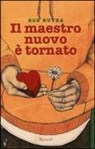 Rob Buyea - Il maestro nuovo è tornato