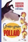 Kevin Cornell, Doreen Cronin - Grosso guaio al pollaio
