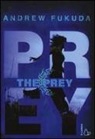 Andrew Fukuda - The prey