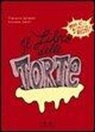 Francesca Ghermandi, Giovanna Zoboli - Il libro delle torte
